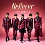 MAG！C☆PRINCE/B e l ！ e v e r（通常盤）