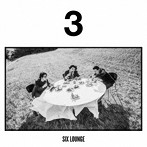 SIX LOUNGE/3（通常盤）