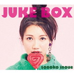 井上苑子/JUKE BOX（初回限定盤）（DVD付）