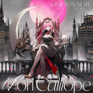 Mori Calliope/SHINIGAMI NOTE（初回限定LPサイズ盤）（DVD付）