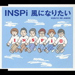 INSPi/風になりたい