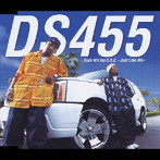 DS455/Ride wit tha D.S.C.〜Just Like Me〜