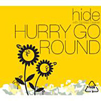 hide with Spread Beaver/HURRY GO ROUND