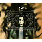 hide/EYES LOVE YOU