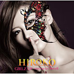 HIROKO/GIRLZ UP 〜stand up for yourself〜