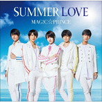 MAG！C☆PRINCE/SUMMER LOVE（通常盤）