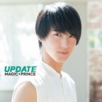 MAG！C☆PRINCE/UPDATE（初回限定盤）（阿部周平盤）