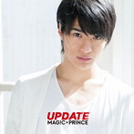 MAG！C☆PRINCE/UPDATE（初回限定盤）（平野泰新盤）