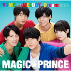 MAG！C☆PRINCE/YUME no MELODY/Dreamland（初回限定盤）（永田薫盤）
