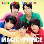 MAG！C☆PRINCE/YUME no MELODY/Dreamland（初回限定盤）（大城光盤）