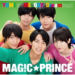 MAG！C☆PRINCE/YUME no MELODY/Dreamland（初回限定盤）（阿部周平盤）
