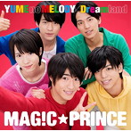 MAG！C☆PRINCE/YUME no MELODY/Dreamland（初回限定盤）（平野泰新盤）
