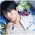 MAG！C☆PRINCE/SUMMER LOVE（初回限定盤）（永田薫盤）