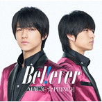 MAG！C☆PRINCE/B e l ！ e v e r（初回限定‘永田薫’盤）