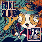 FAKE TYPE./FAKE SWING 2（初回限定盤）（Blu-ray Disc付）