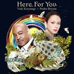 小柳ゆき×ピーボ・ブライソン/Here For You