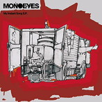 MONOEYES/My Instant Song E.P.