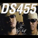 DS455/To Myself〜Believe Yourself〜（初回限定盤）（DVD付）