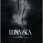 LUNA SEA/The End of the Dream/Rouge（初回限定盤C）（DVD付）