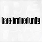 hare-brained unity/ソライロ