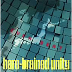 hare-brained unity/EVEN BEAT