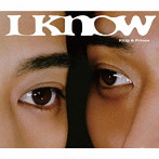 King ＆ Prince/I Know/What We Got 〜奇跡はきみと〜（初回限定盤B）（DVD付）