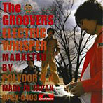 GROOVERS/ELECTRIC WHISPER