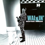 高中正義/Walkin’
