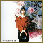 布袋寅泰/GUITARHYTHM