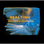 泉谷しげる/REAL TIME
