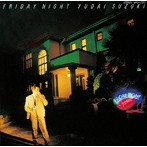 鈴木雄大/FRIDAY NIGHT