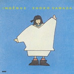 沢田聖子/INGENUE（アンジェーヌ）