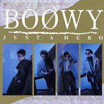 BOφWY（ボウイ）/JUST A HERO（紙ジャケット仕様）