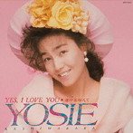 柏原芳恵/YES， I LOVE YOU〜運命を超えて〜＋2（紙ジャケット仕様）