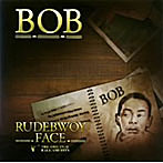 RUDEBWOY FACE/BOB