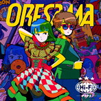 ORESAMA/Hi-Fi POPS（初回限定盤）（Blu-ray Disc付）