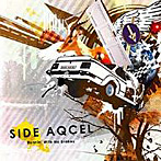 SIDE AQCEL/Runnin’With No Brakes