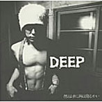 DEEP/燃える車に胸は傷むかい