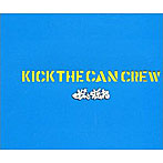 KICK THE CAN CREW/ナビ/揺れ
