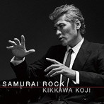 吉川晃司/SAMURAI ROCK