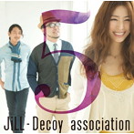 JiLL-Decoy association/ジルデコ5