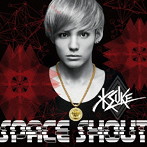 KSUKE/SPACE SHOUT