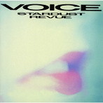 スターダスト・レビュー/VOICE
