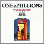 スターダスト・レビュー/ONE＆MILLIONS