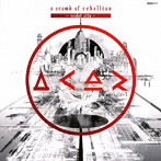 a crowd of rebellion/Zealot City（通常盤）