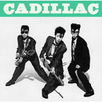 CADILLAC/ゴールデン☆ベスト 1986-1989 MOON YEARS