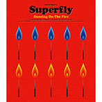 Superfly/Dancing On The Fire(初回限定盤)(DVD付)
