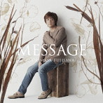 藤澤ノリマサ/MESSAGE（初回生産限定盤B）（DVD付）