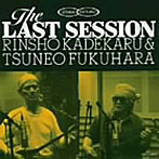 嘉手苅林昌/The LAST SESSION
