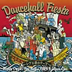 FIRE BALL/PAPA-B/GUAN CHAI/MIGHTY CROWN/DANCEHALL FIESTA〜レゲエ祭のテーマ〜（CCCD）